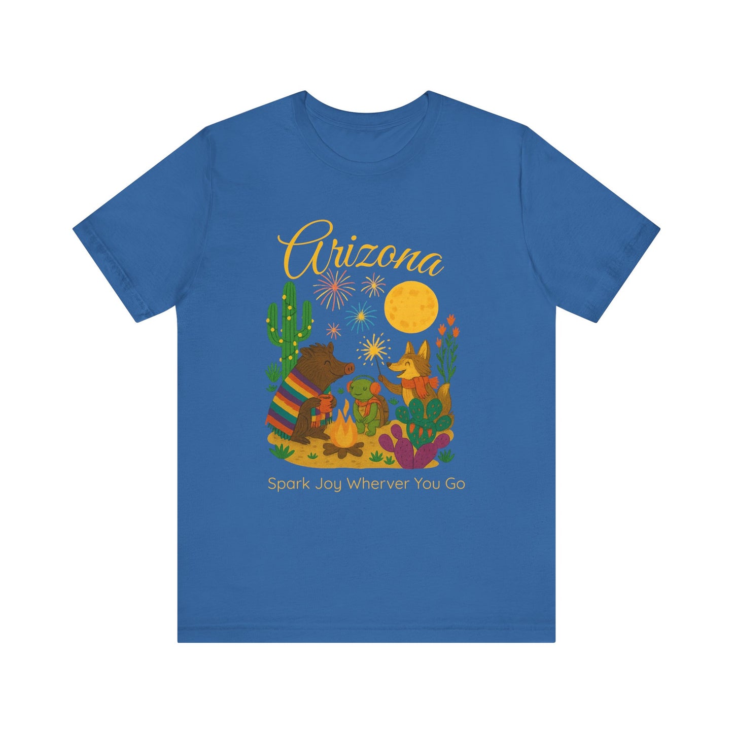Arizona Desert Spark Joy Wherever You Go  T-shirt for Arizona Desert Lovers, nature