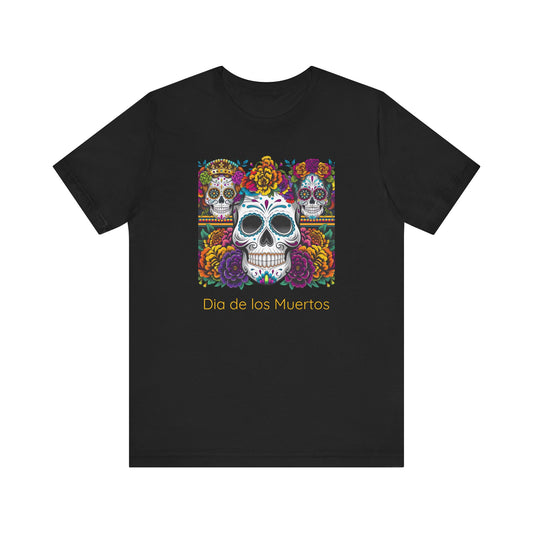 Dia de los Muertos Unisex Short Sleeve Tee, Sugar Skull Shirt, Halloween Apparel, Day of the Dead, Celebration T-Shirt