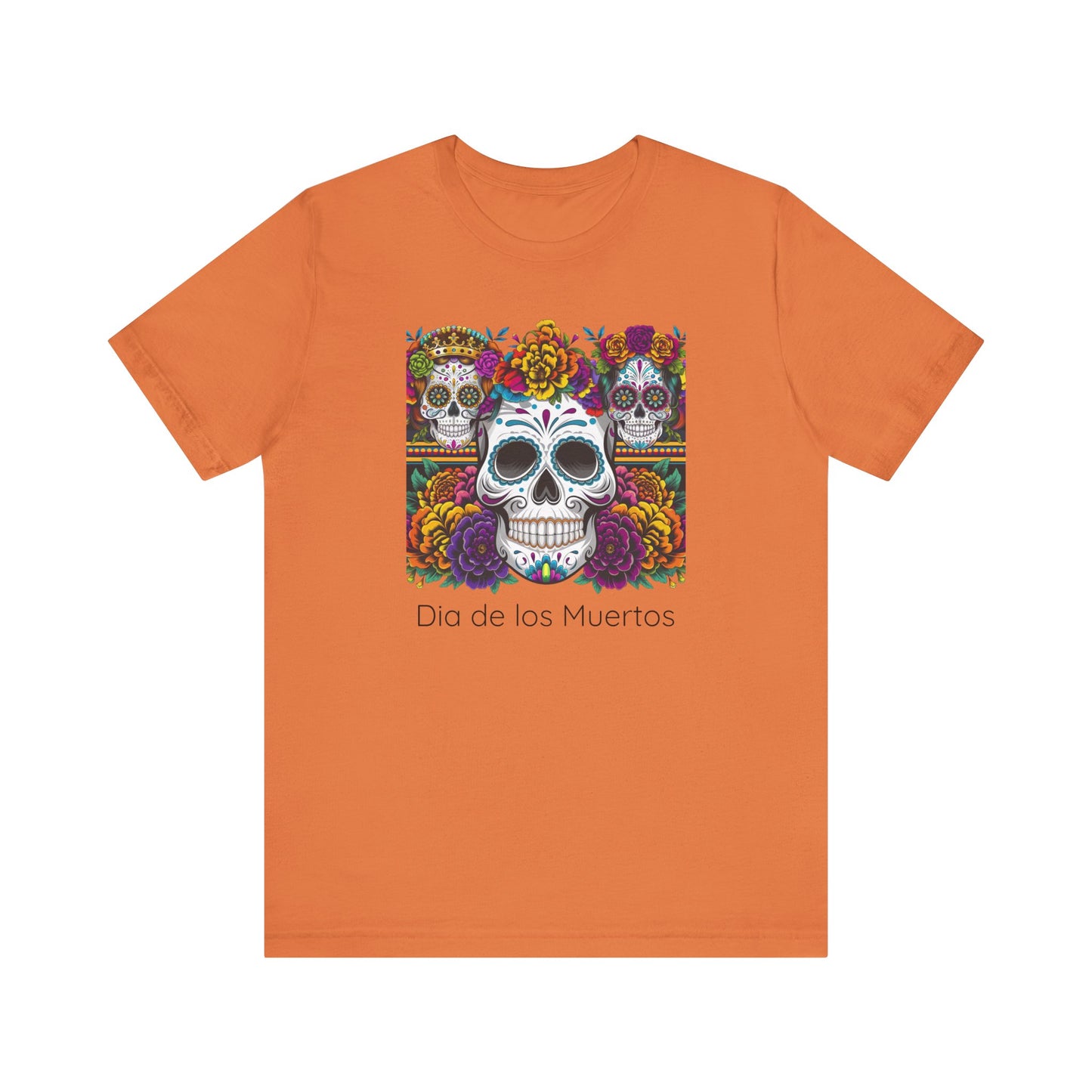 Dia de los Muertos Unisex Short Sleeve Tee, Sugar Skull Shirt, Halloween Apparel, Day of the Dead, Celebration T-Shirt