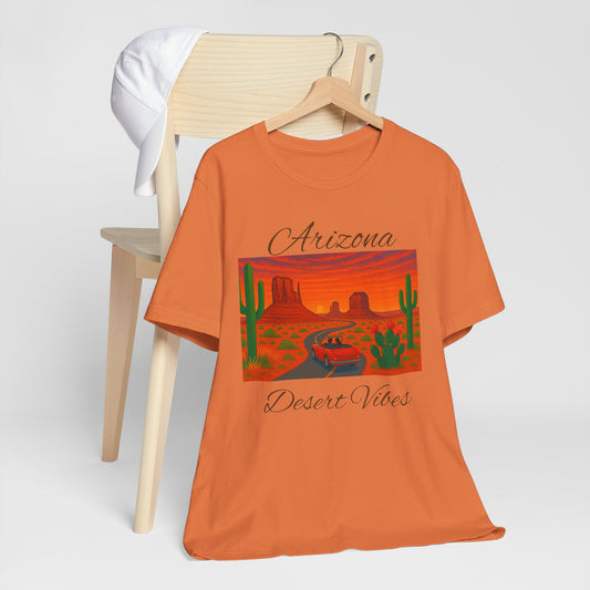 Arizona Desert Vibes Tee - Unisex Jersey Short Sleeve Tee, Vacation Shirt, Southwest Style T-Shirt, Travel Apparel, Gift for Nature Lovers