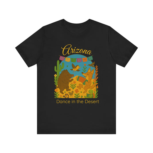 Arizona Dance in the Desert Tee, Unisex Short Sleeve Shirt, Summer Fashion, Western Style, Travel Souvenir, Nature Lover Gift