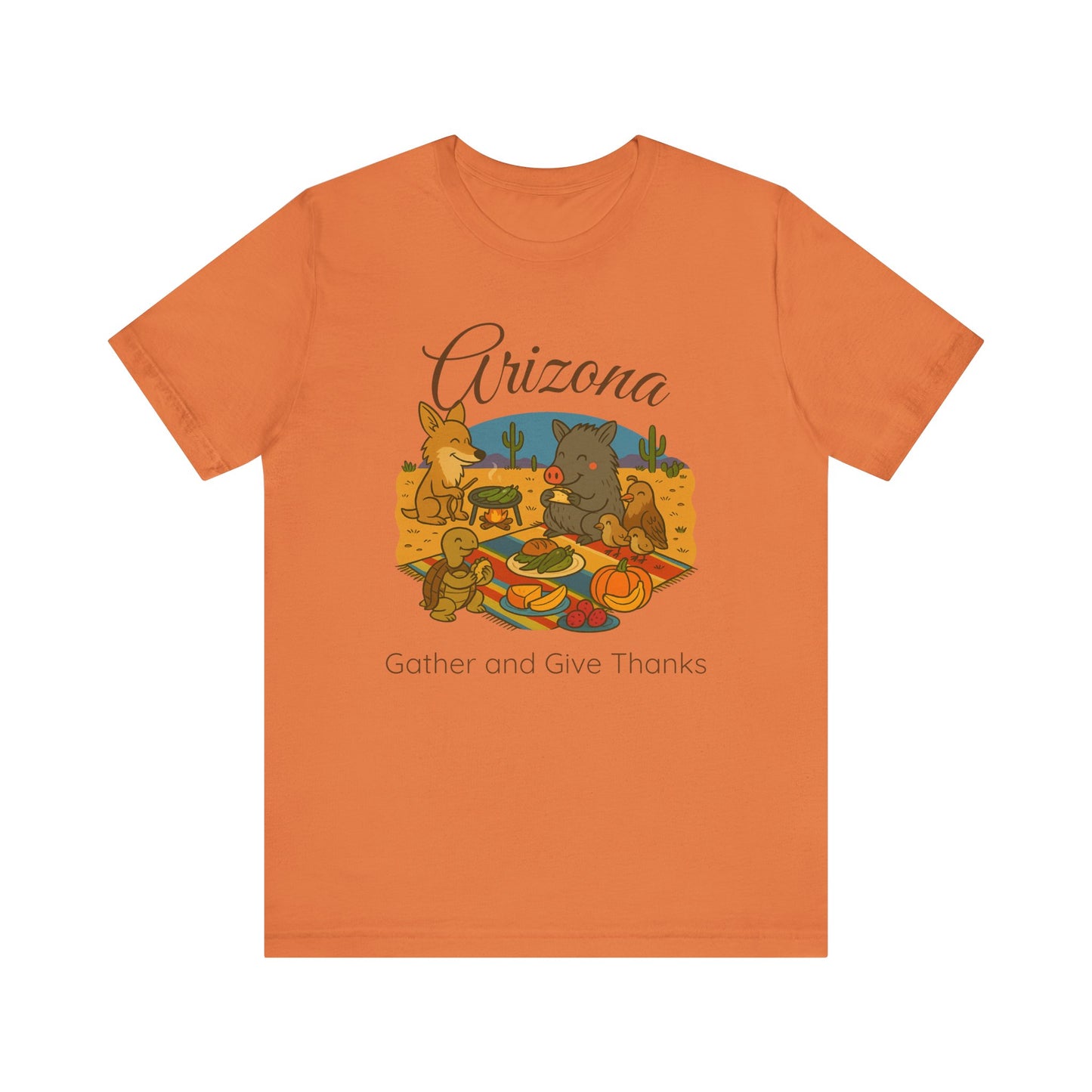 Thanksgiving Arizona Tee, Unisex T-Shirt, Fall Gather & Give Thanks Shirt, Nature Lover Gift, Casual Wear