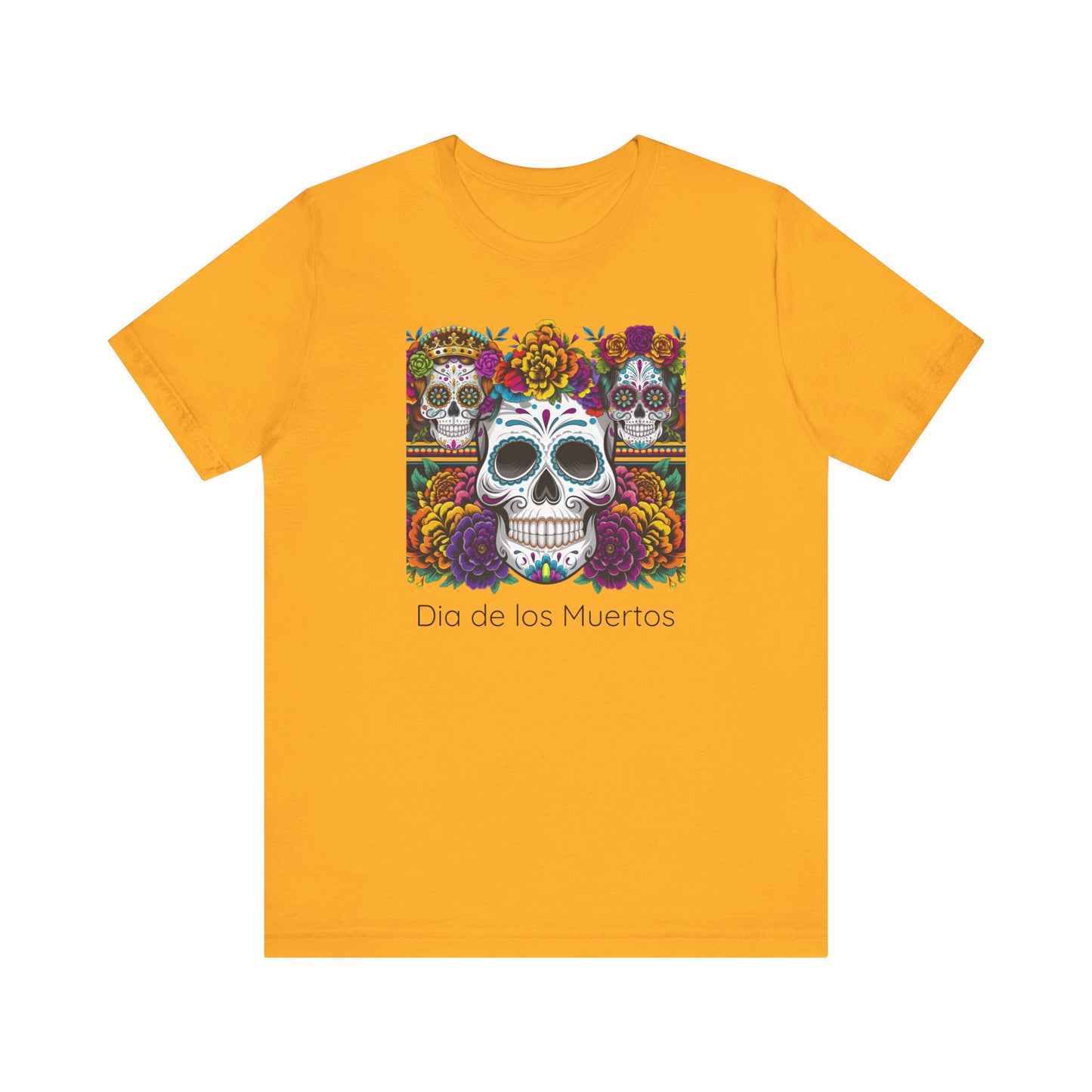 Dia de los Muertos Unisex Short Sleeve Tee, Sugar Skull Shirt, Halloween Apparel, Day of the Dead, Celebration T-Shirt