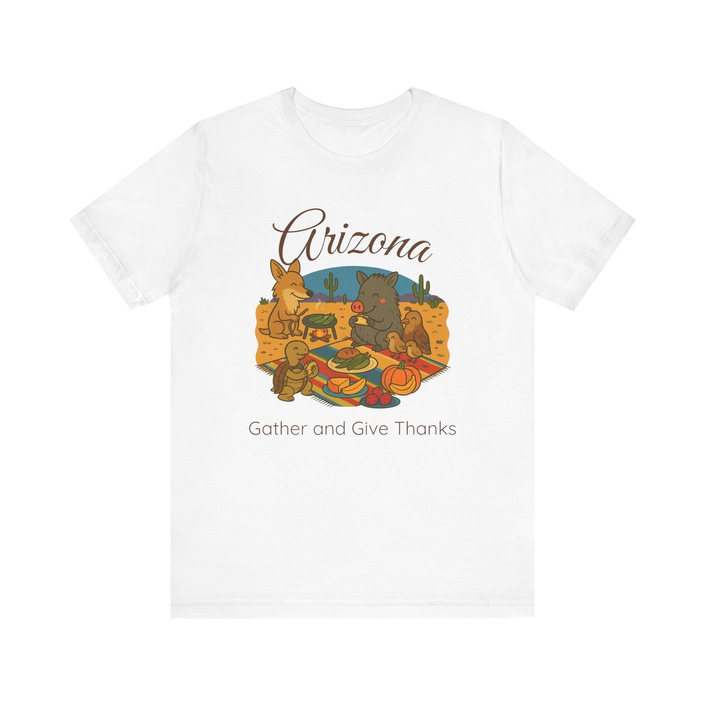 Thanksgiving Arizona Tee, Unisex T-Shirt, Fall Gather & Give Thanks Shirt, Nature Lover Gift, Casual Wear