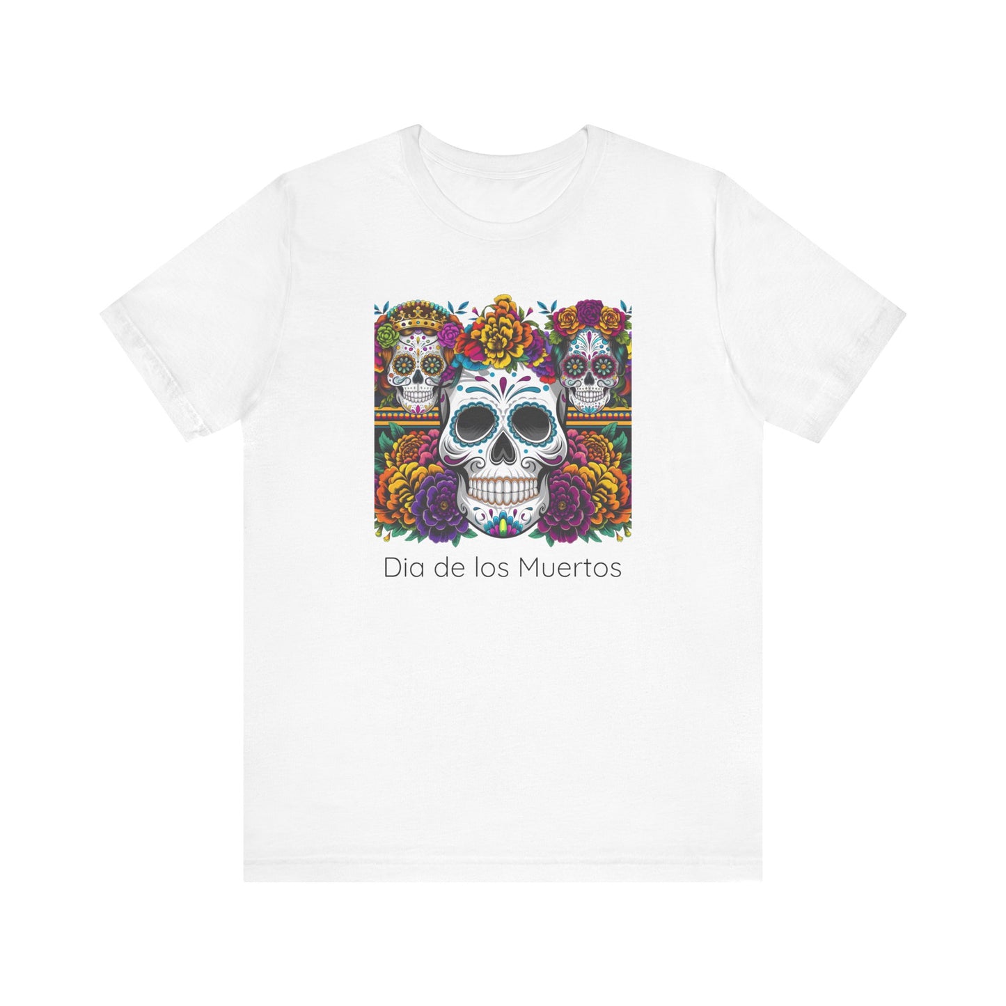 Dia de los Muertos Unisex Short Sleeve Tee, Sugar Skull Shirt, Halloween Apparel, Day of the Dead, Celebration T-Shirt