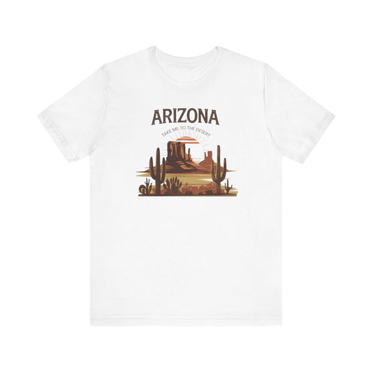Arizona Desert Landscape Tee, Take Me to the Desert, Nature lovers,Road Trip