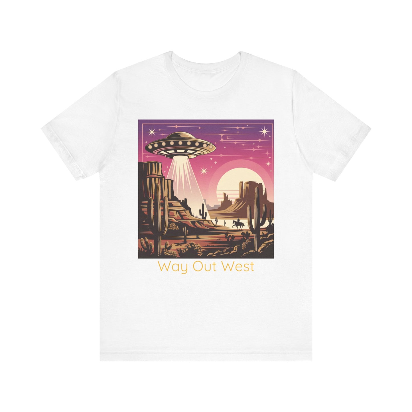 Retro UFO Graphic Tee, Way Out West T-Shirt, Unisex Casual Shirt, Vintage Style Top, Gift for Space Lovers, Outdoor Adventure Wear